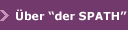 �ber 'der SPATH'